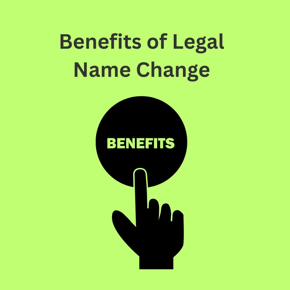 Benefits of Legal Name Change
