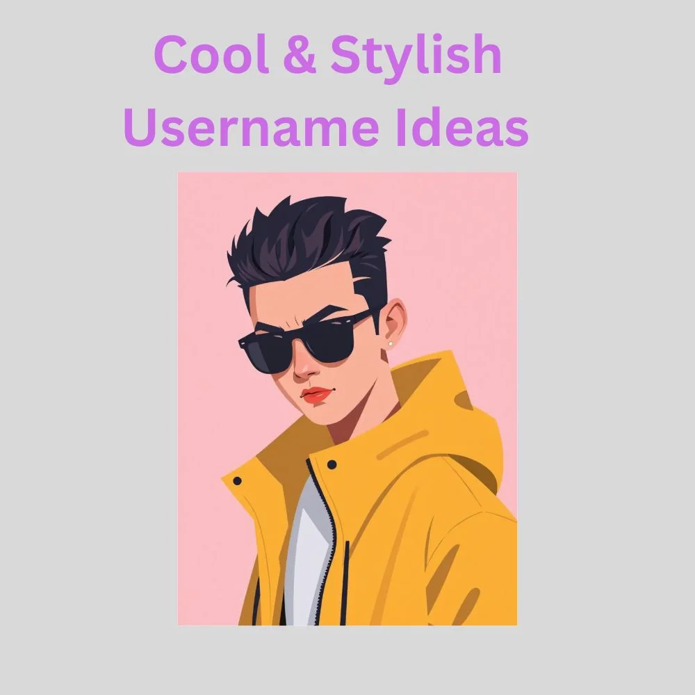 Cool & Stylish Username Ideas