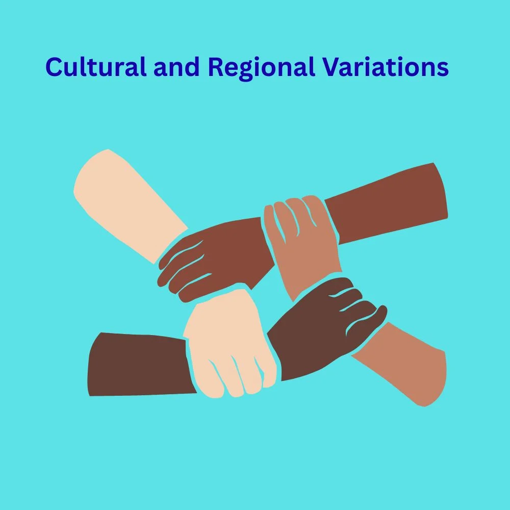 Cultural and Regional Variations