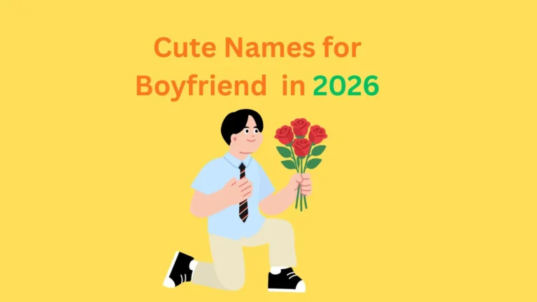Cute Names for Boyfriend in 2026
