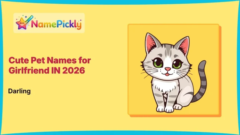Cute Pet Names for Girlfriend IN 2026