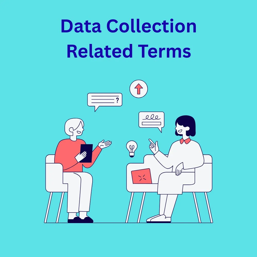 Data Collection Related Terms