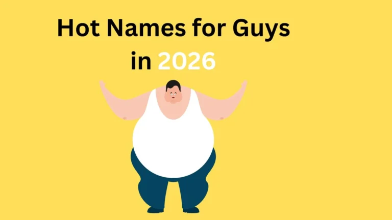Hot Names for Guys in 2026