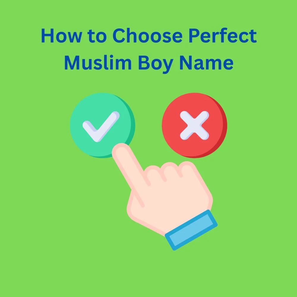 How to Choose Perfect Muslim Boy Name
