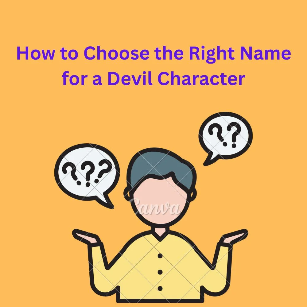 How to Choose the Right Name for a Devil Character