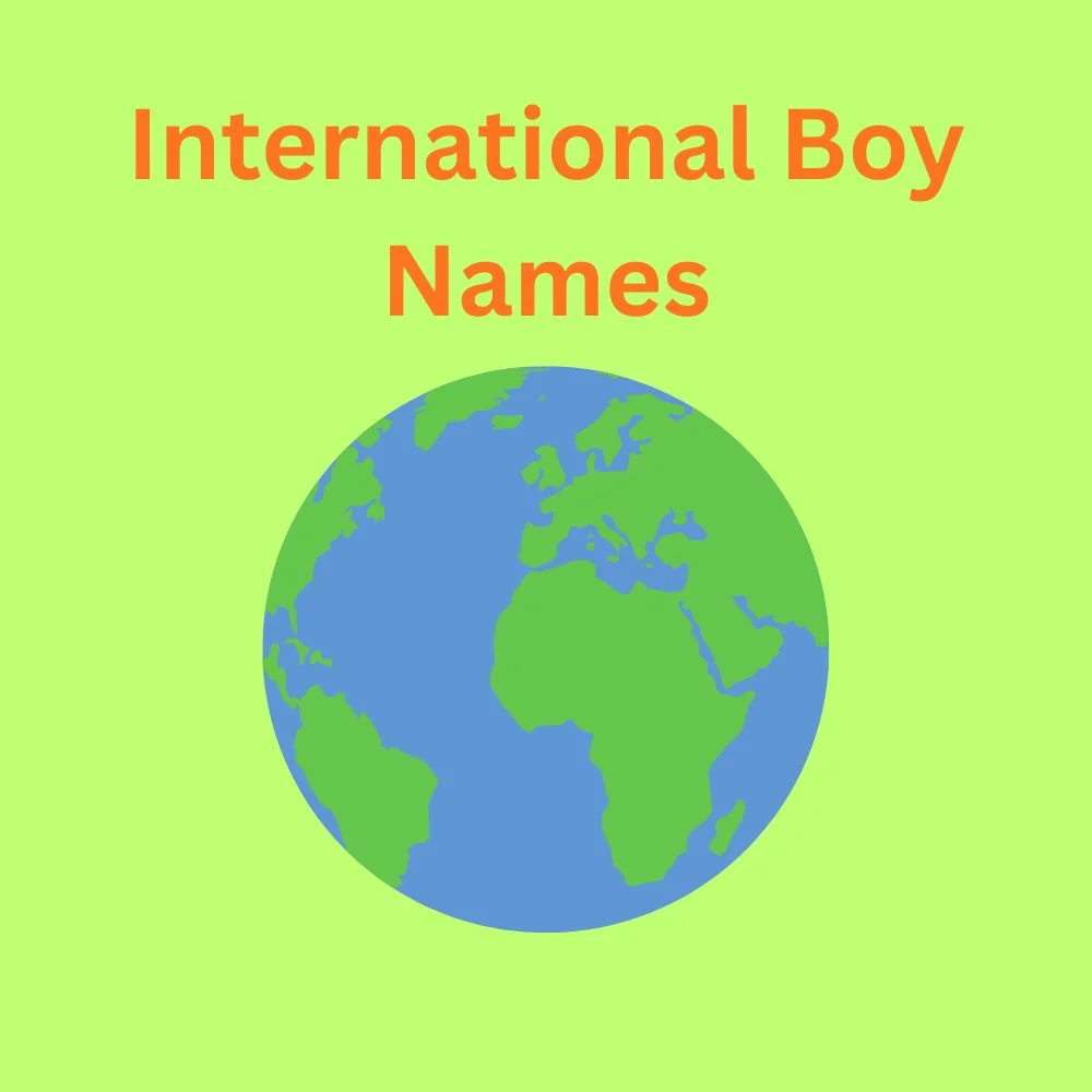 International Boy Names
