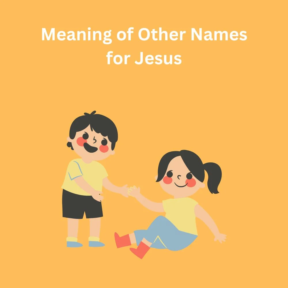 Meaning of Other Names for Jesus