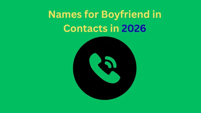 Names for Boyfriend in Contacts in 2026