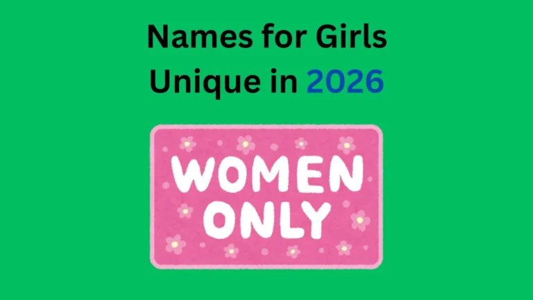 Names for Girls Unique in 2026