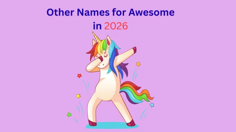 Other Names for Awesome in 2026