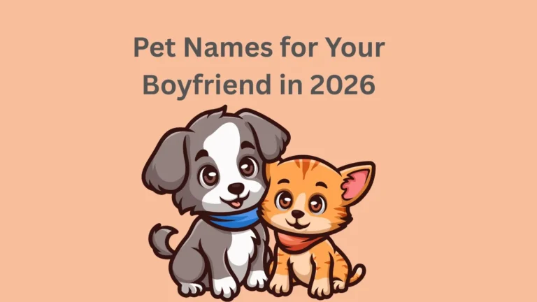 Pet Names for Your Boyfriend