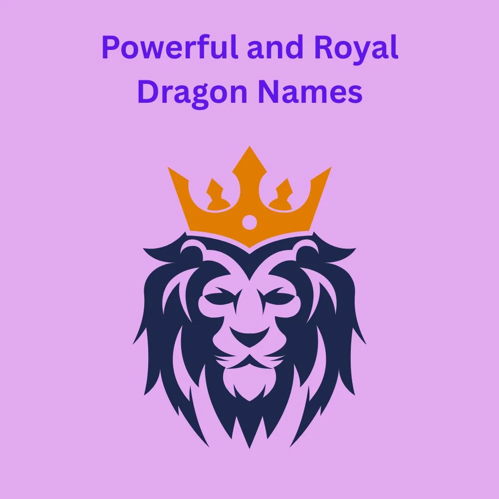 Powerful and Royal Dragon Names