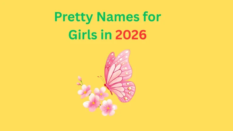 Pretty Names for Girls in 2026