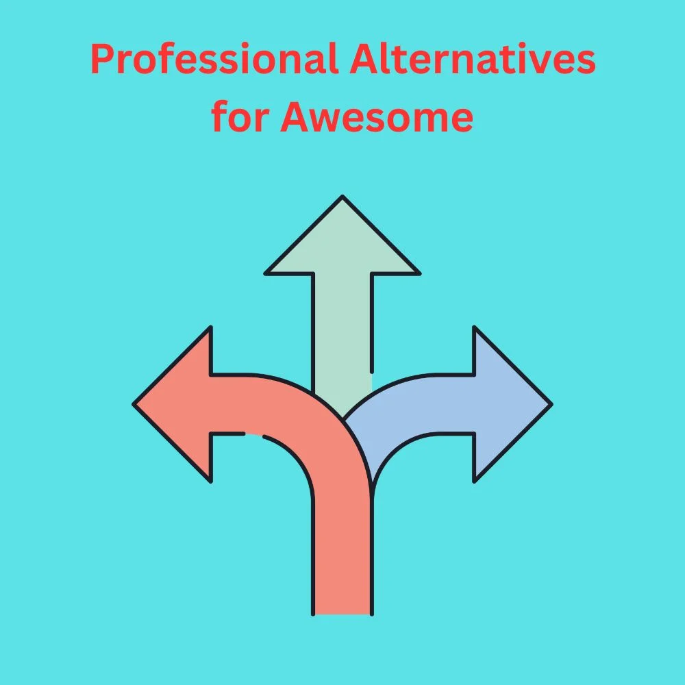 Professional Alternatives for Awesome