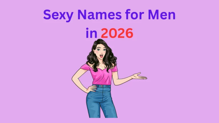 Sexy Names for Men in 2026
