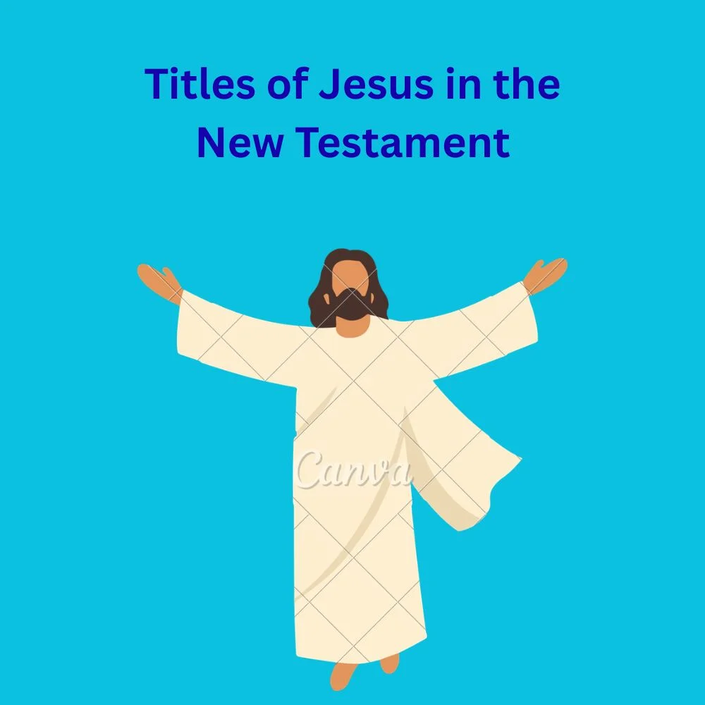 Titles of Jesus in the New Testament
