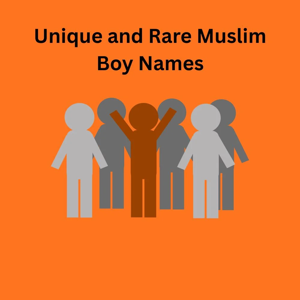 Unique and Rare Muslim Boy Names