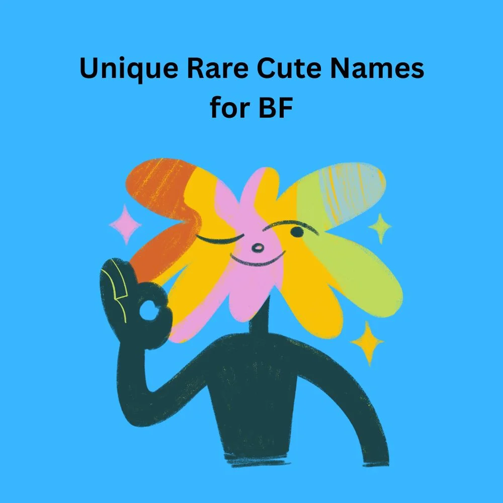Unique Rare Cute Names for BF