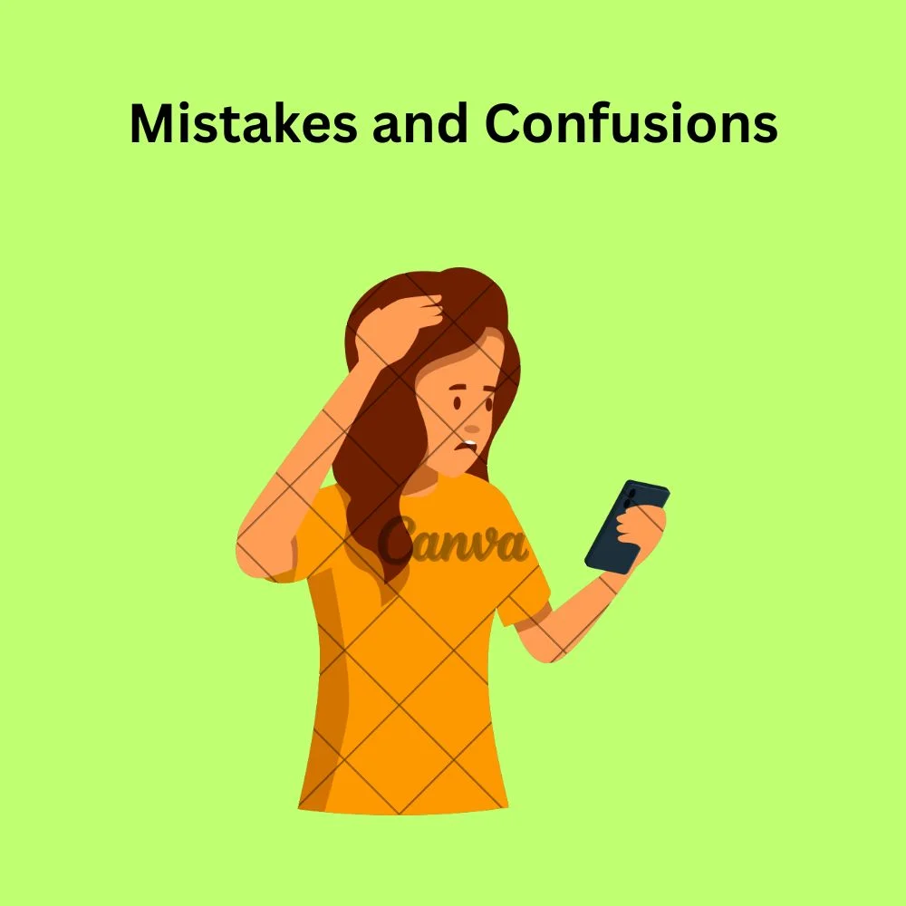 Mistakes and Confusions